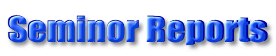 Seminor Reports